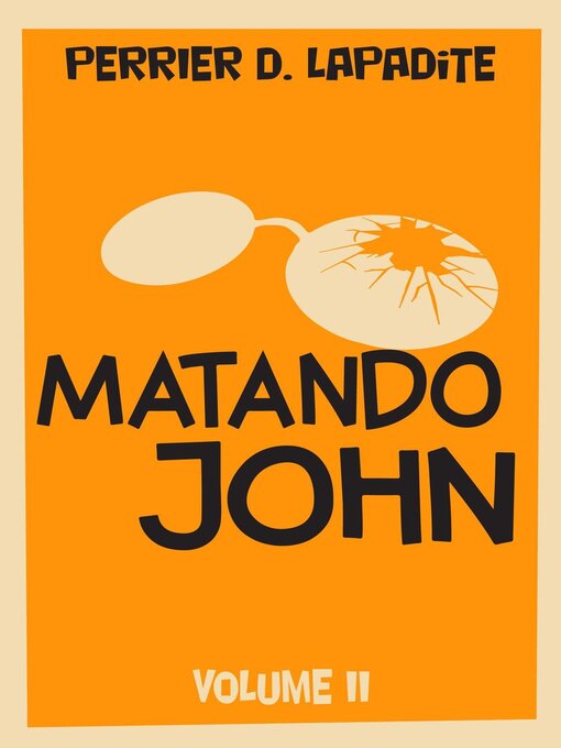 Title details for Matando John by Perrier D. LaPadite - Available
